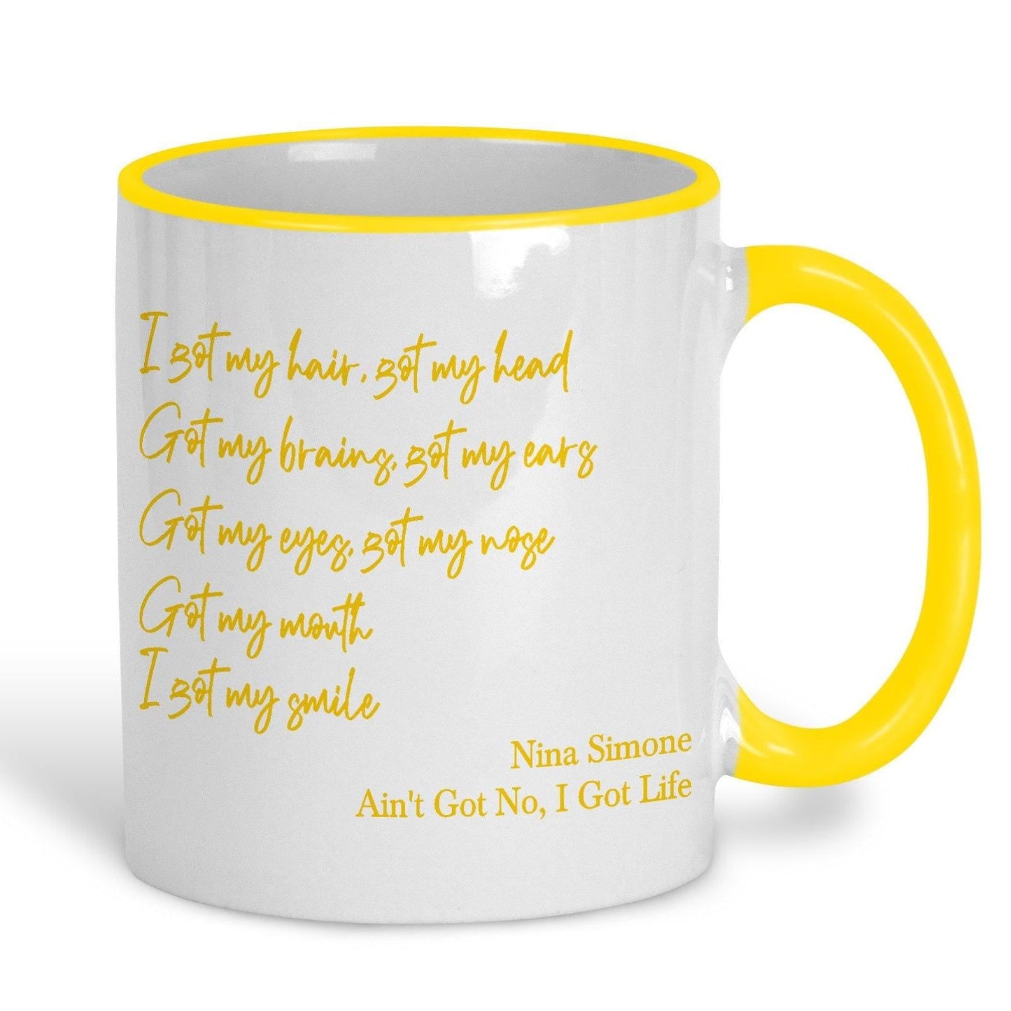 Nina Simone Ain't Got No I Got Life Mug