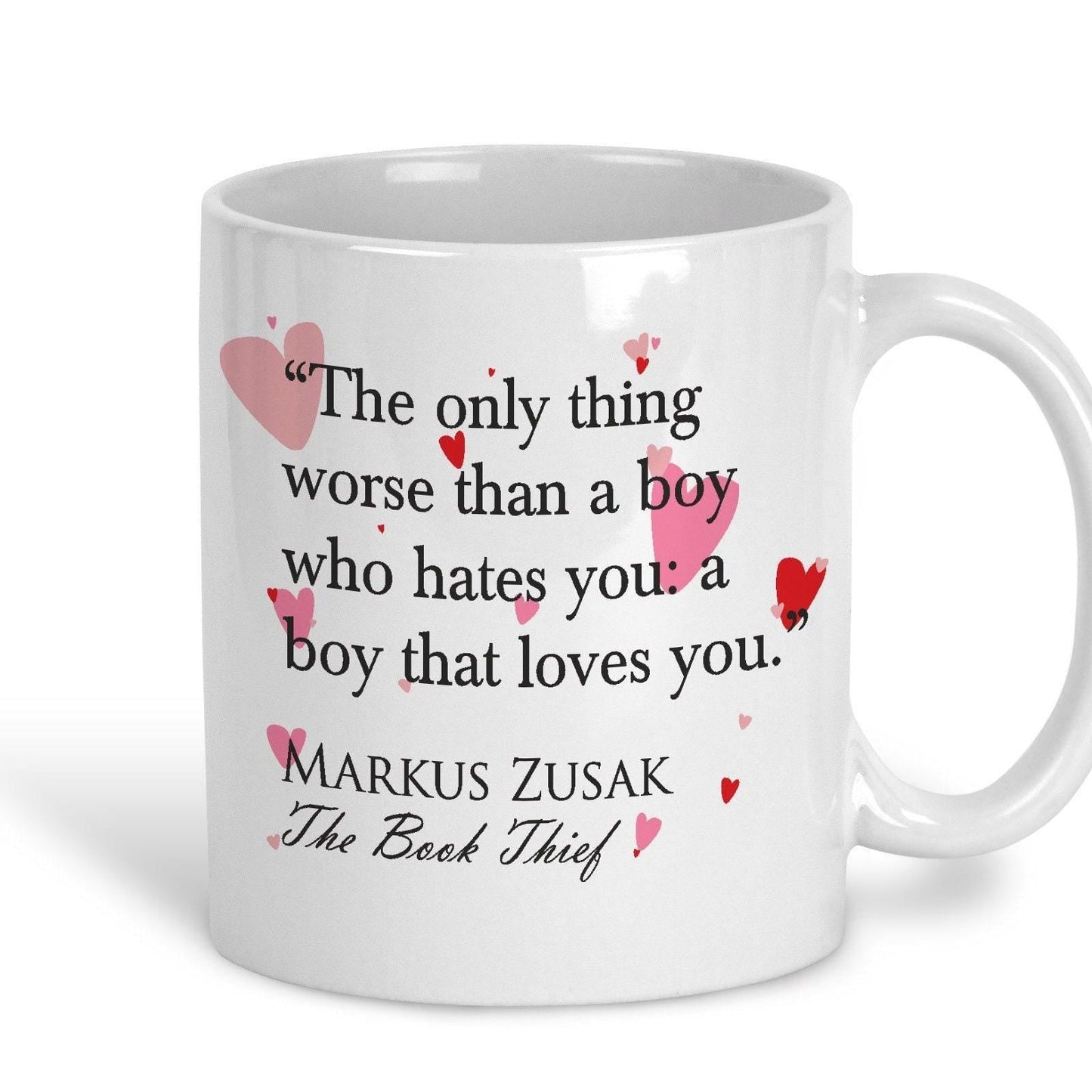 The Book Thief Markus Zusak A Boy That Loves You Book Quote Valentine's Day Mug
