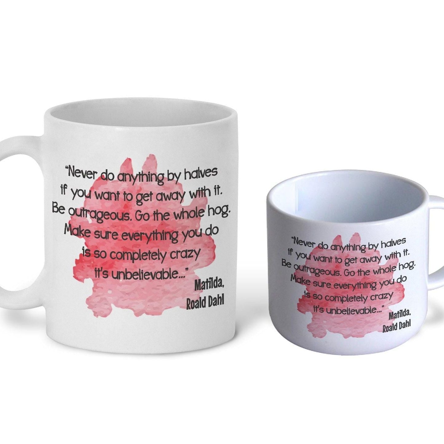 Matilda Be Outrageous Book Quote Literature Personalised Gift Mug Polymer First Unbreakable