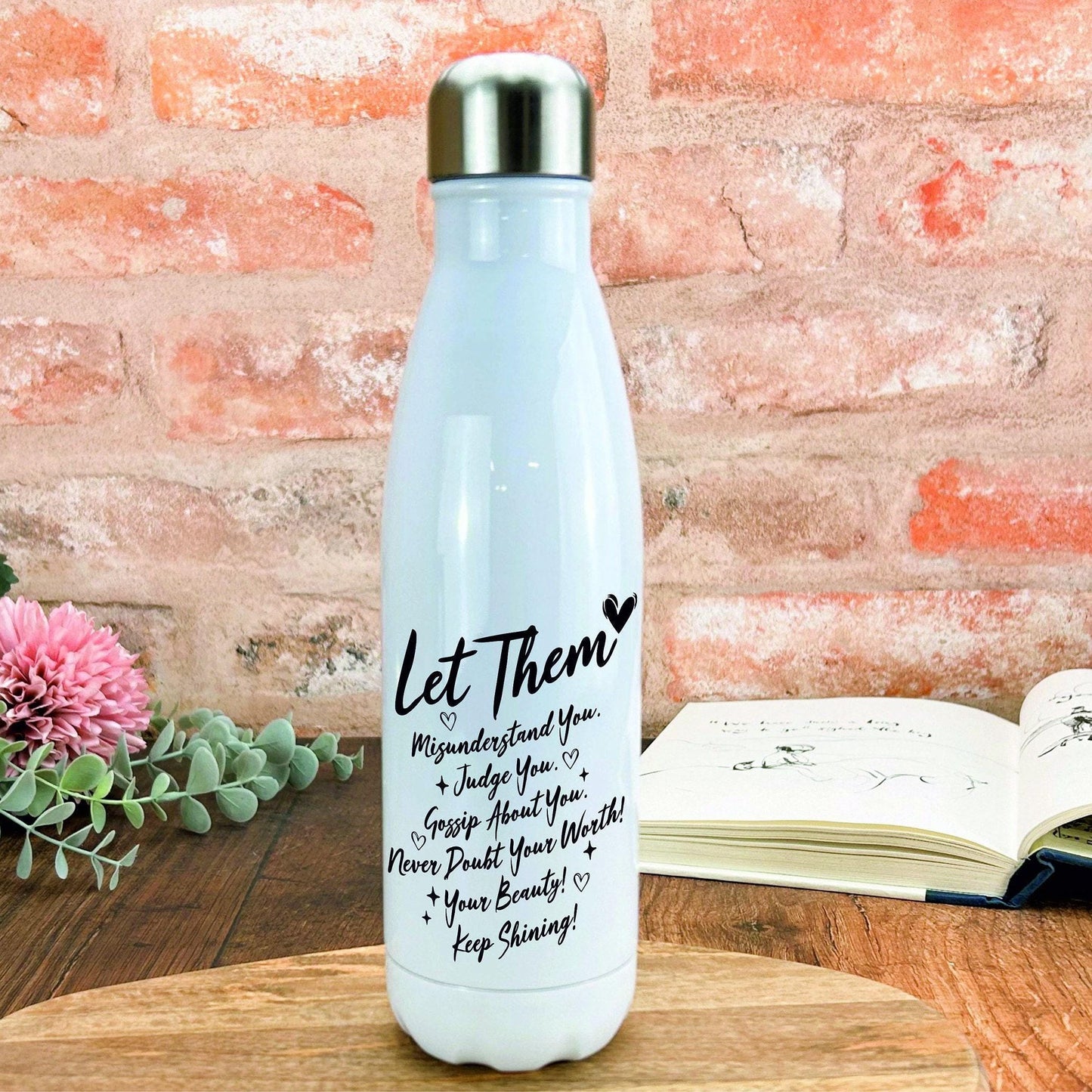 Let Them Quote Personalised Drinks Water Bottle Gift