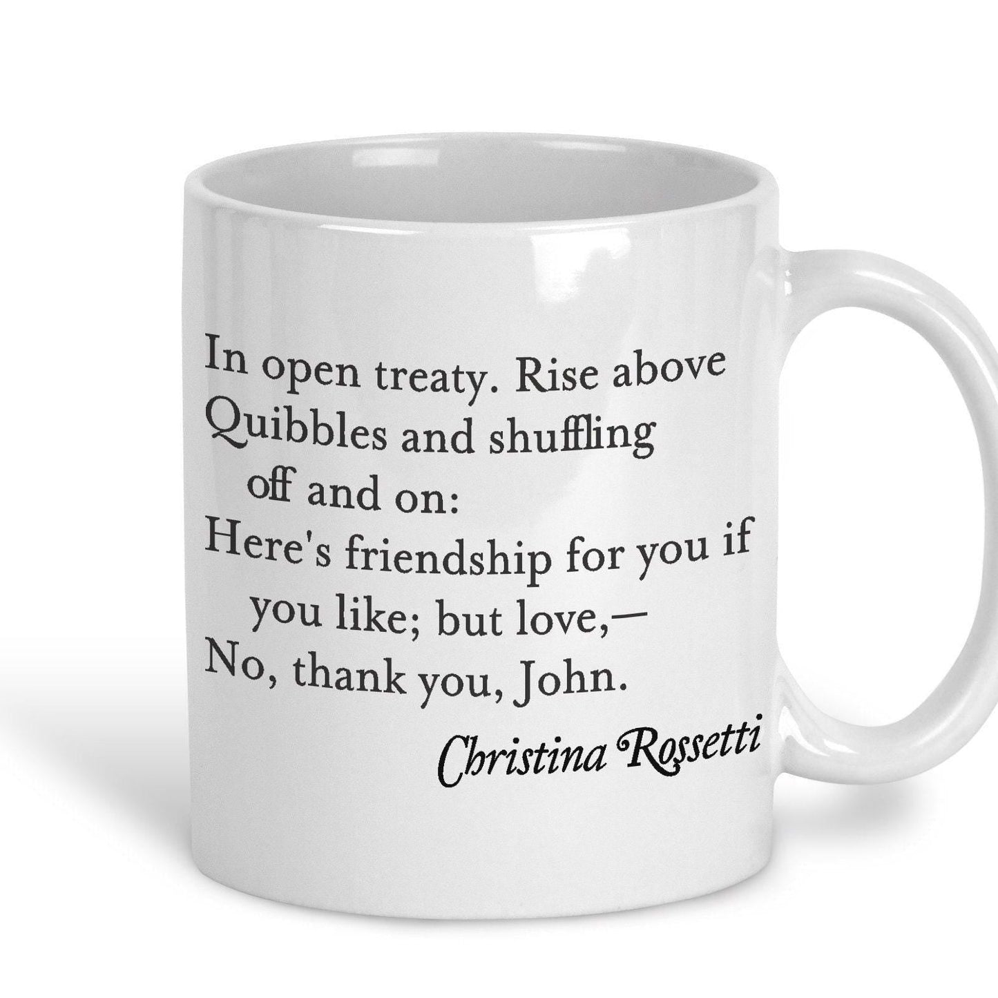 Christina Rossetti No Thank You John Poetry Quote Mug