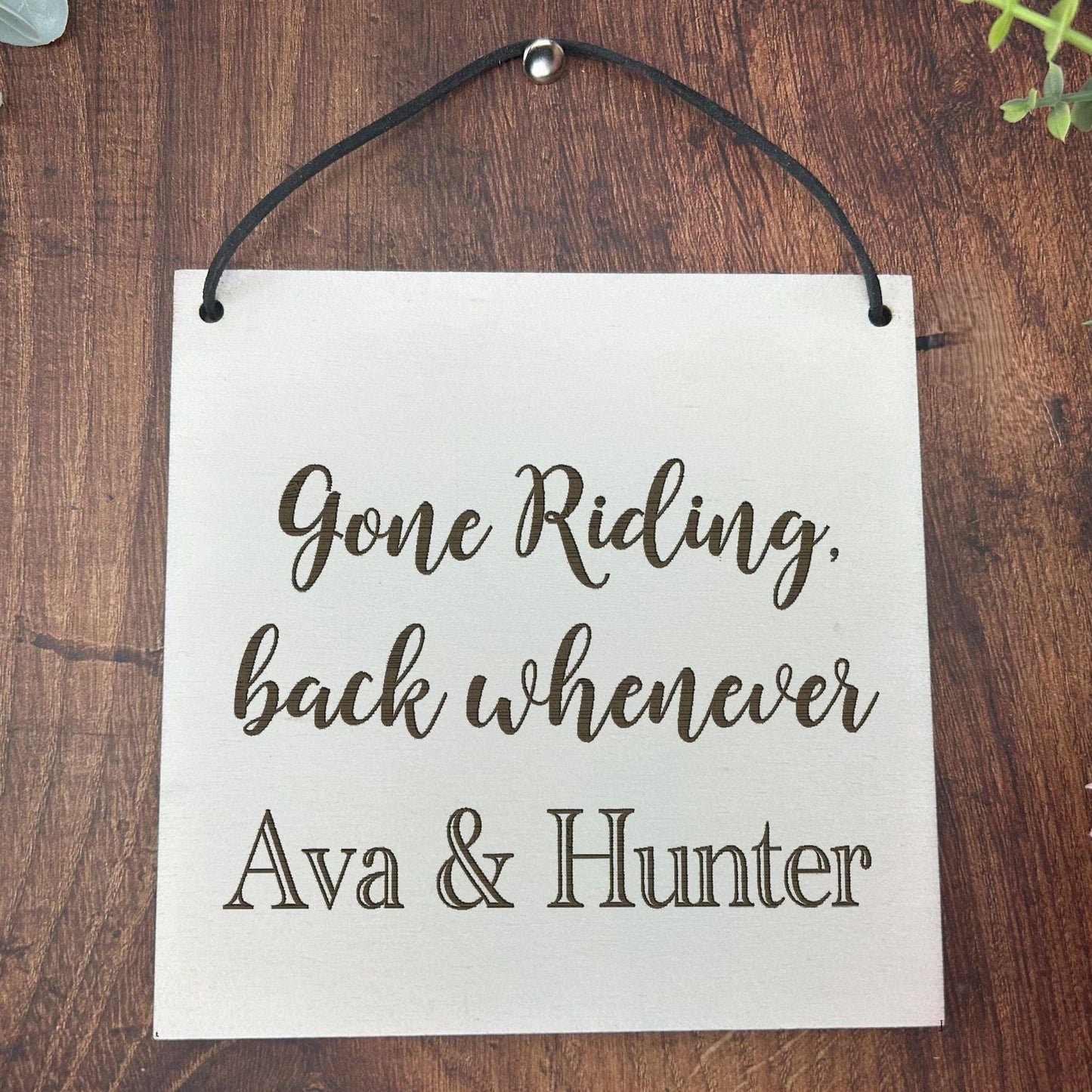 Personalised Wooden Engraved Plaque - Gone Riding Back Whenever - Horse Rider Gift