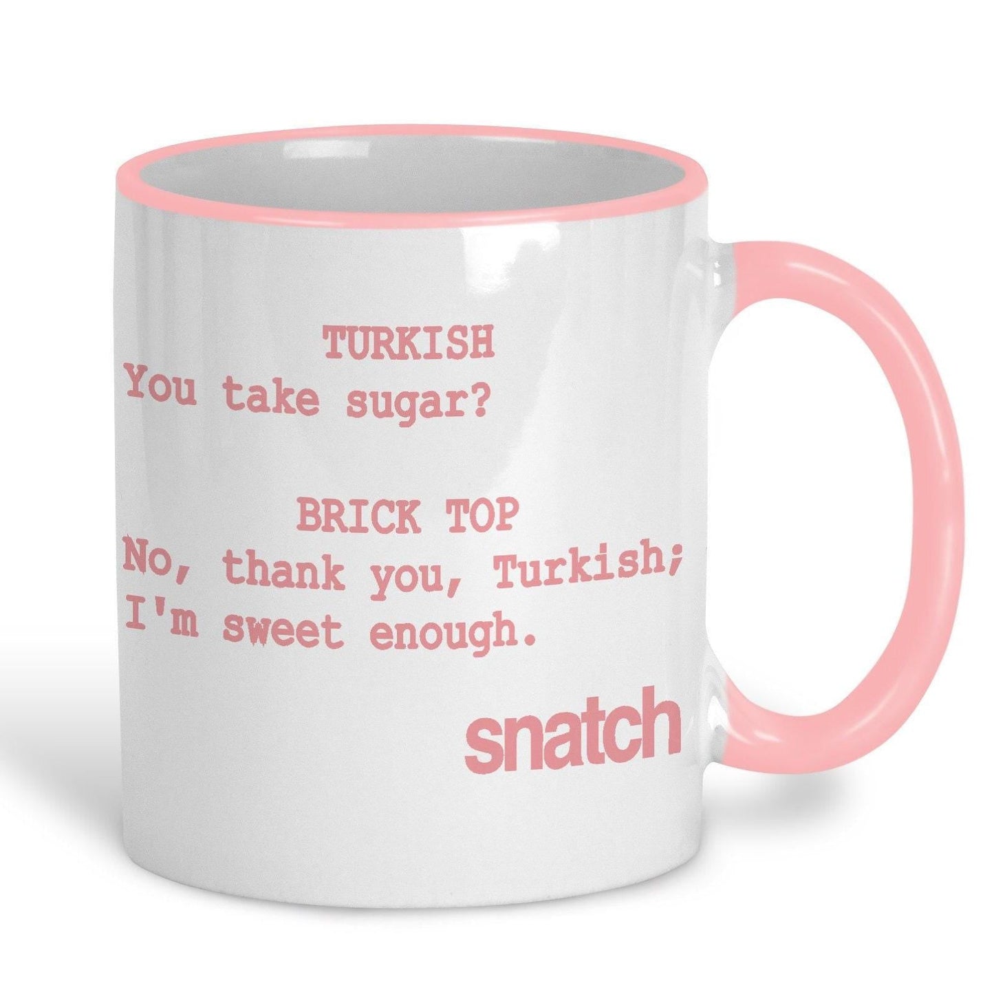 Snatch "I'm Sweet Enough" Personalised Movie Ceramic Mug