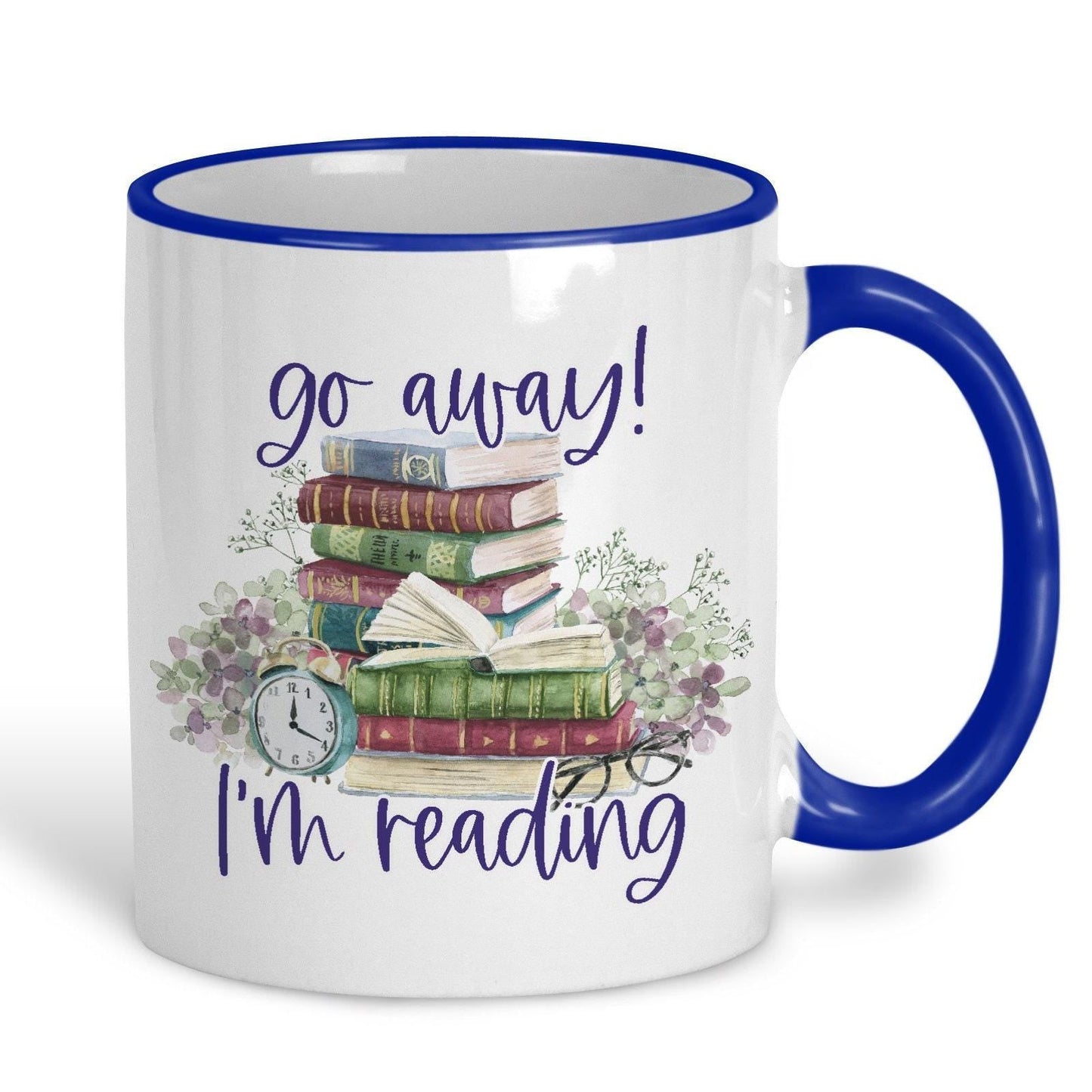 Go Away I'm Reading Mug