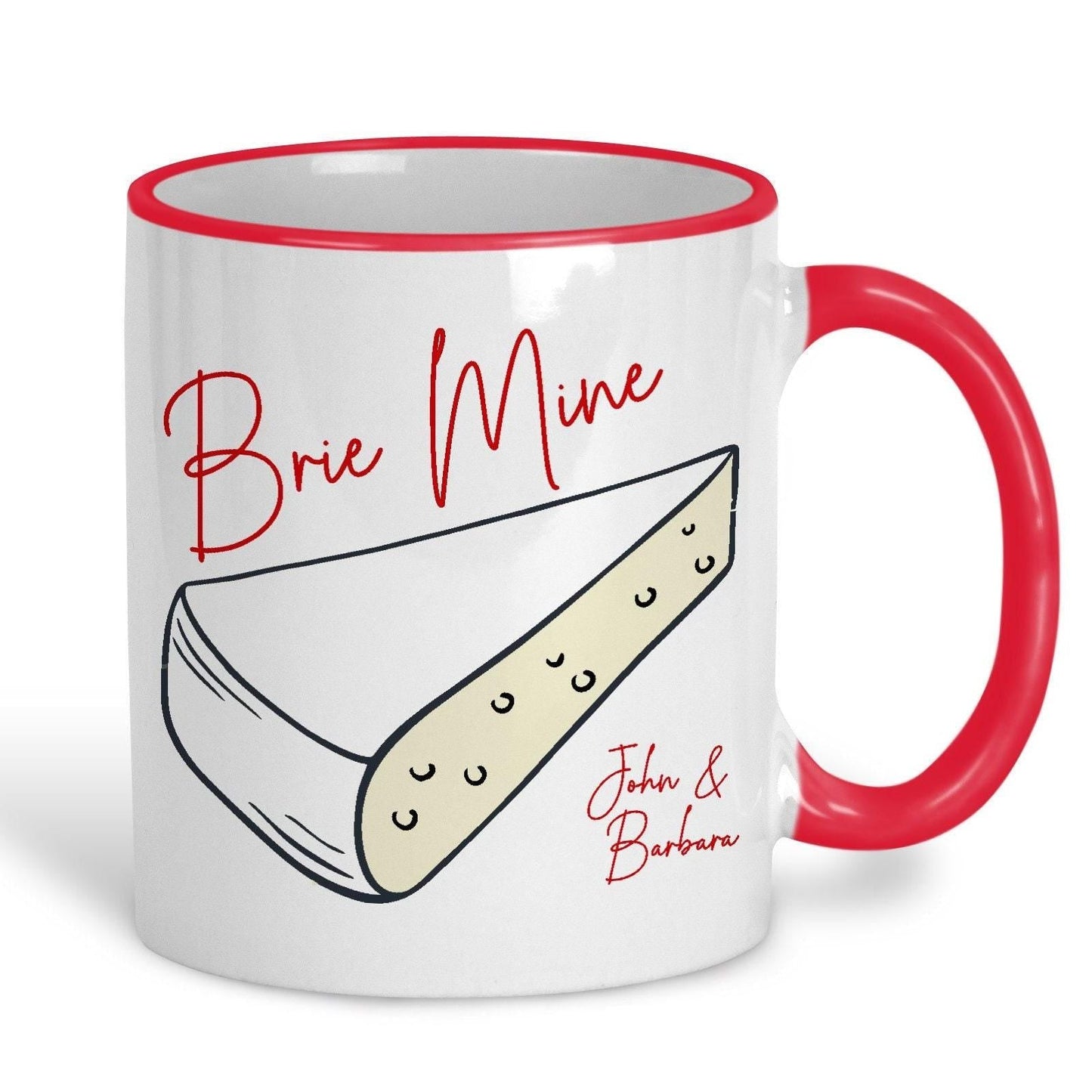 Brie Mine Cheese Pun Funny Personalised Valentine's Day Ceramic Mug