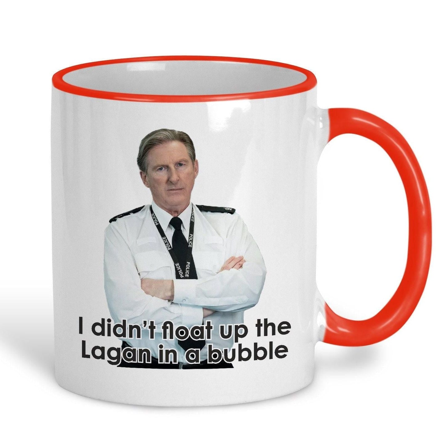 Line of Duty Ted Hastings Up The Lagan In A Bubble - Northern Ireland Dialect - Personalised Ceramic Mug