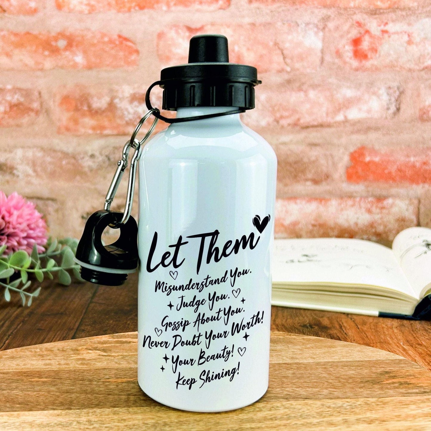 Let Them Quote Personalised Drinks Water Bottle Gift