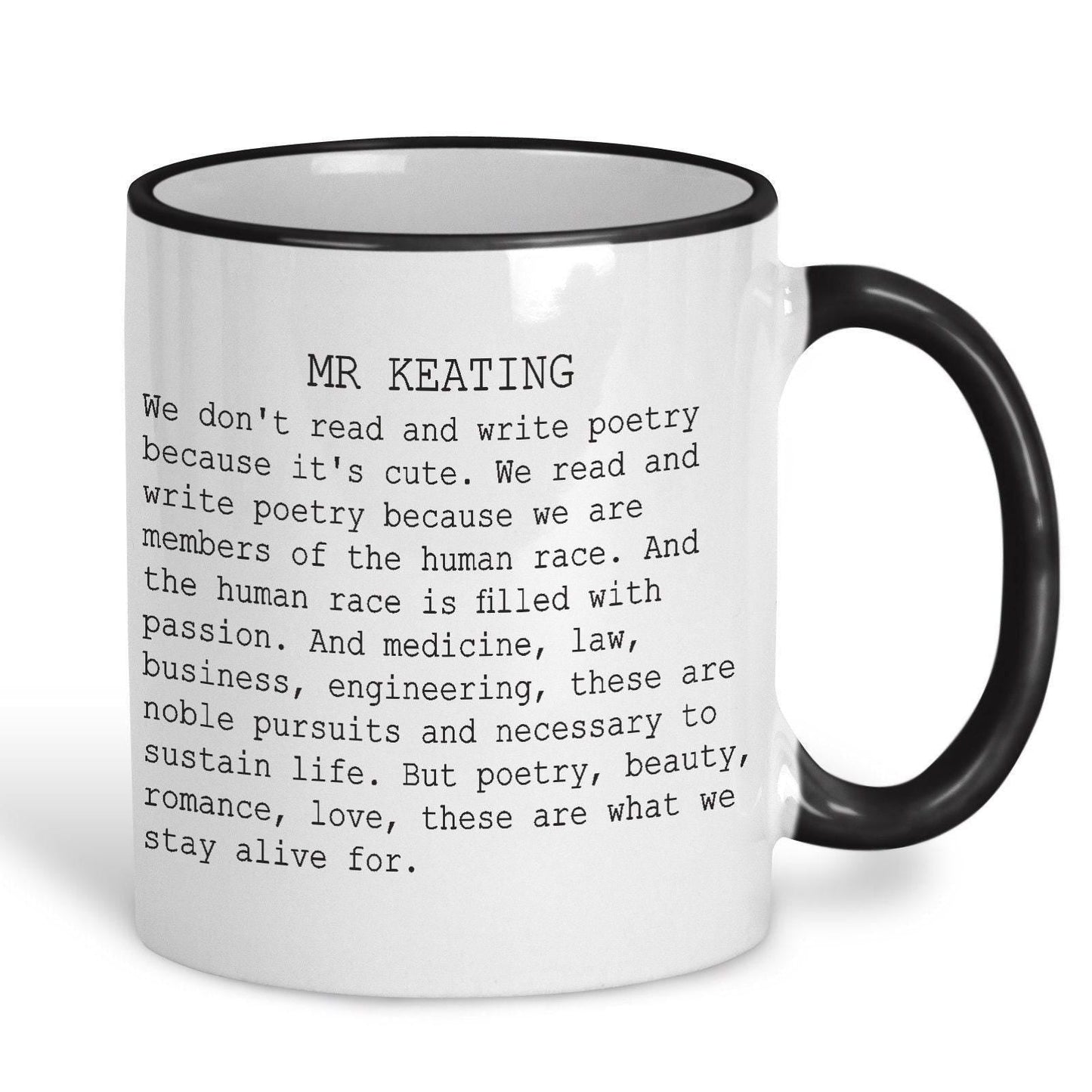 Dead Poets Society "What We Stay Alive For" Mug