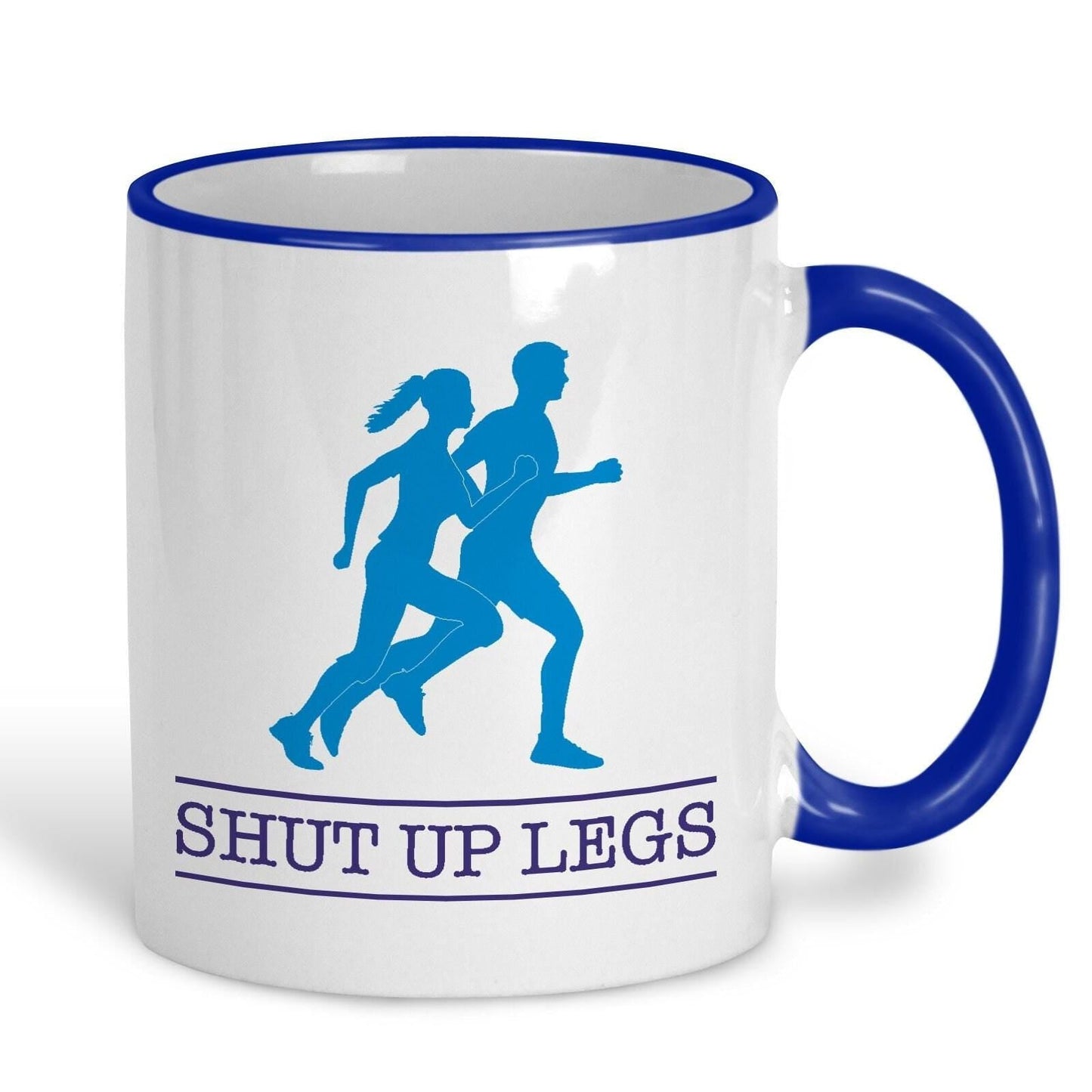 Shut Up Legs Runner Run