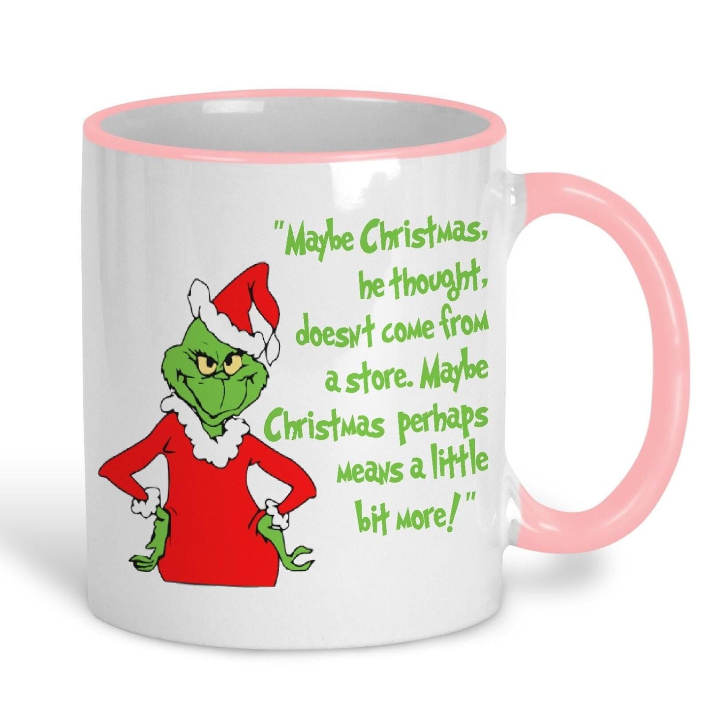 The Grinch Quote Dr Suess Christmas Mug
