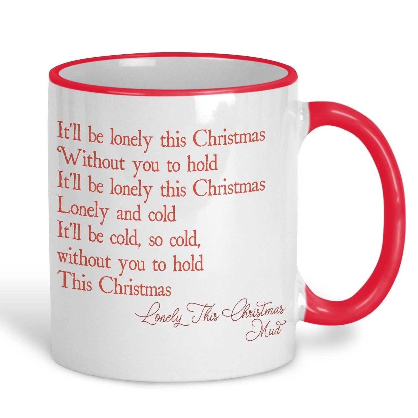 Lonely This Christmas Mud Christmas Song Lyrics Mug