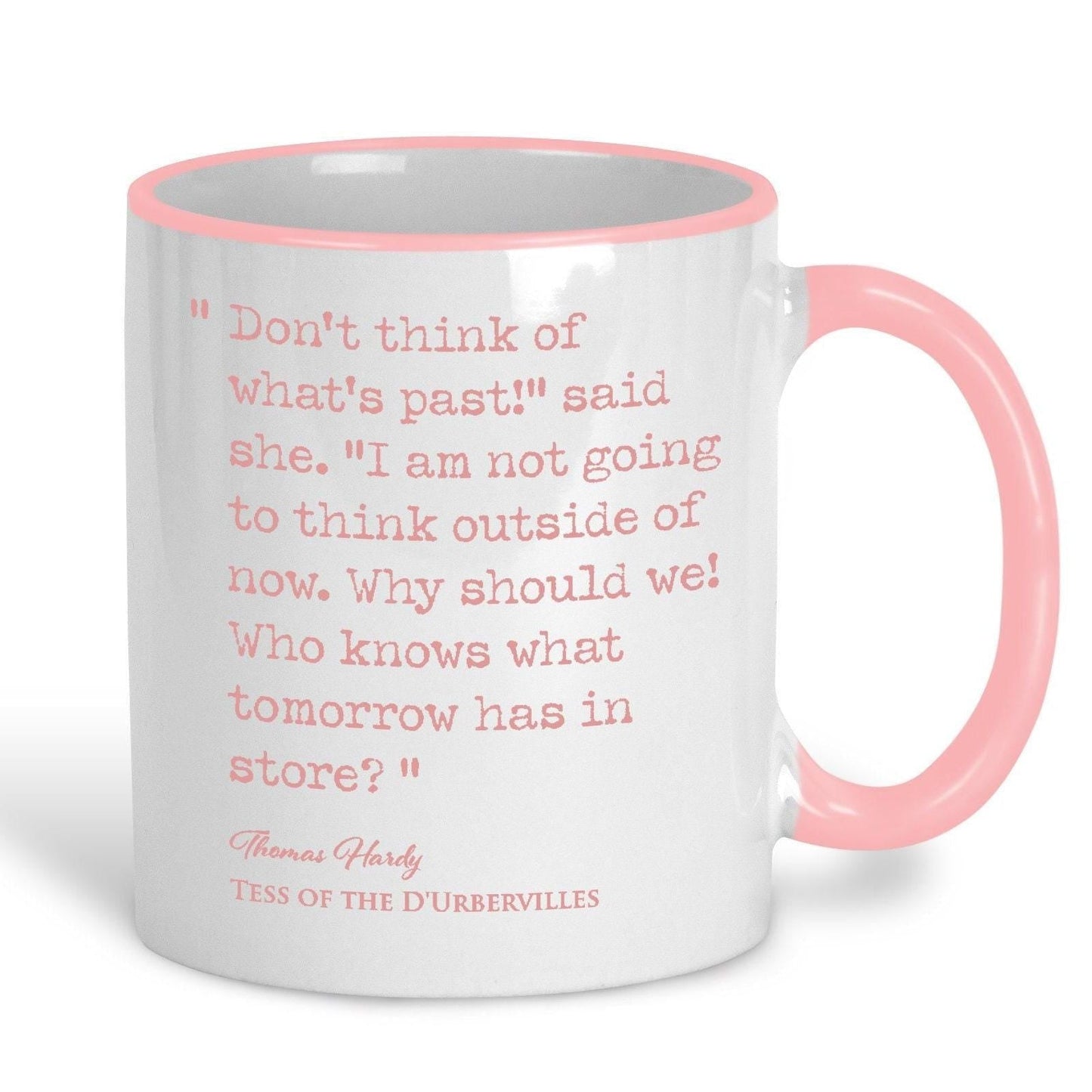 Tess of the D'Urbervilles Thomas Hardy Book Quote "Who knows what tomorrow has in store?" Classic Literature Mug