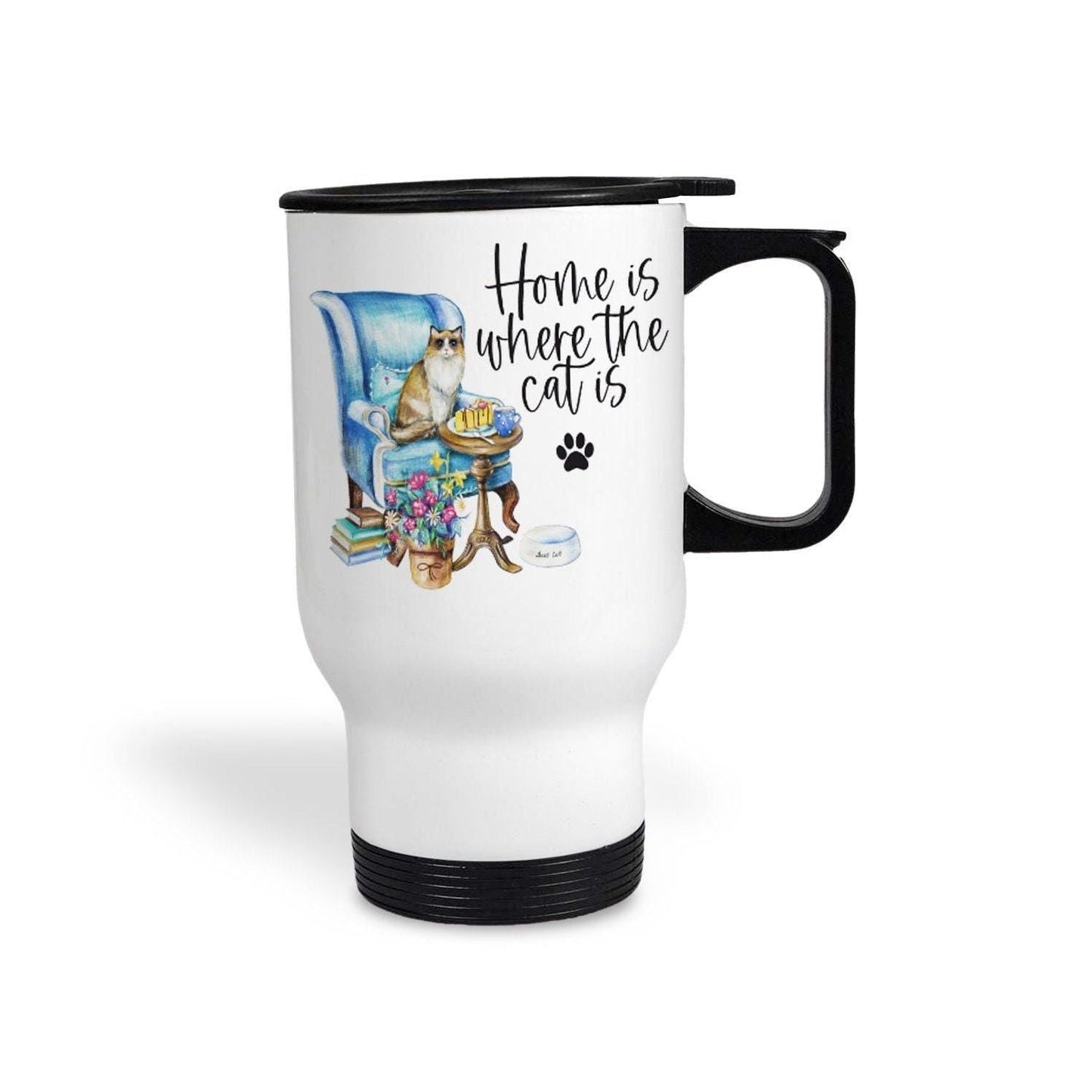 Home Is Where The Cat Is Design Travel Mug Personalised Gift