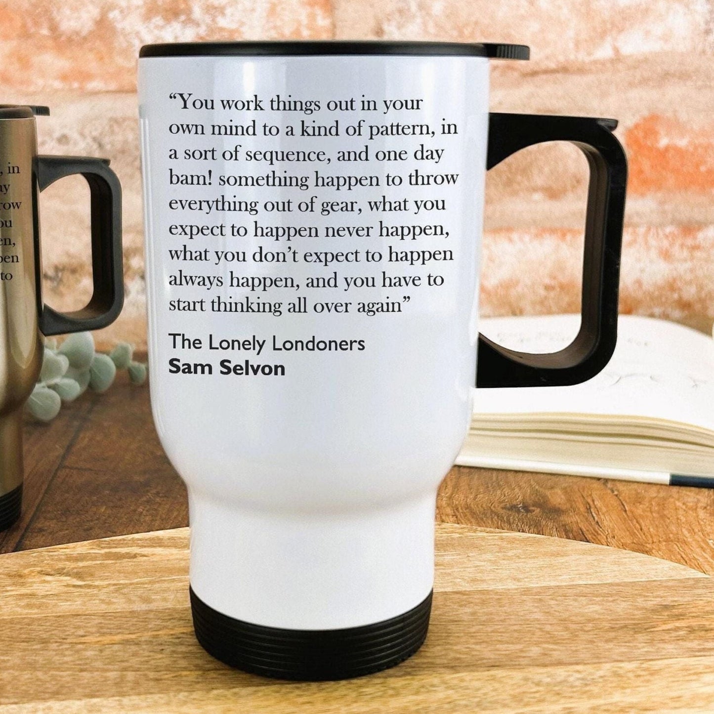 Sam Selvon Lonely Londoners Literary Quote Travel Mug