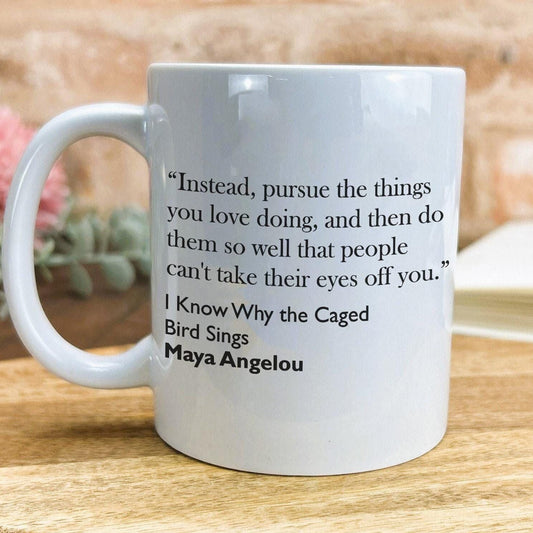 Maya Angelou I Know Why The Caged Bird Sings Book Quote Personalised Ceramic Mug