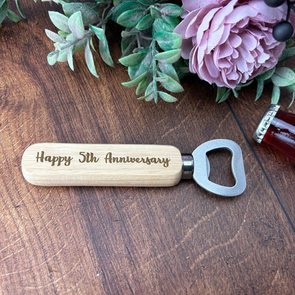 Happy 5th Anniversary - Fifth Year Wedding Anniversary - Bottle Opener Personalised Gift