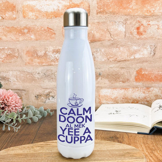 Calm Doon Al Mek Yee A Cuppa - Newcastle Geordie Dialect - Personalised Water Bottle