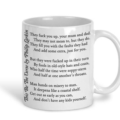 Phillip Larkin This Be The Verse Poetry Quote Personalised Ceramic Mug