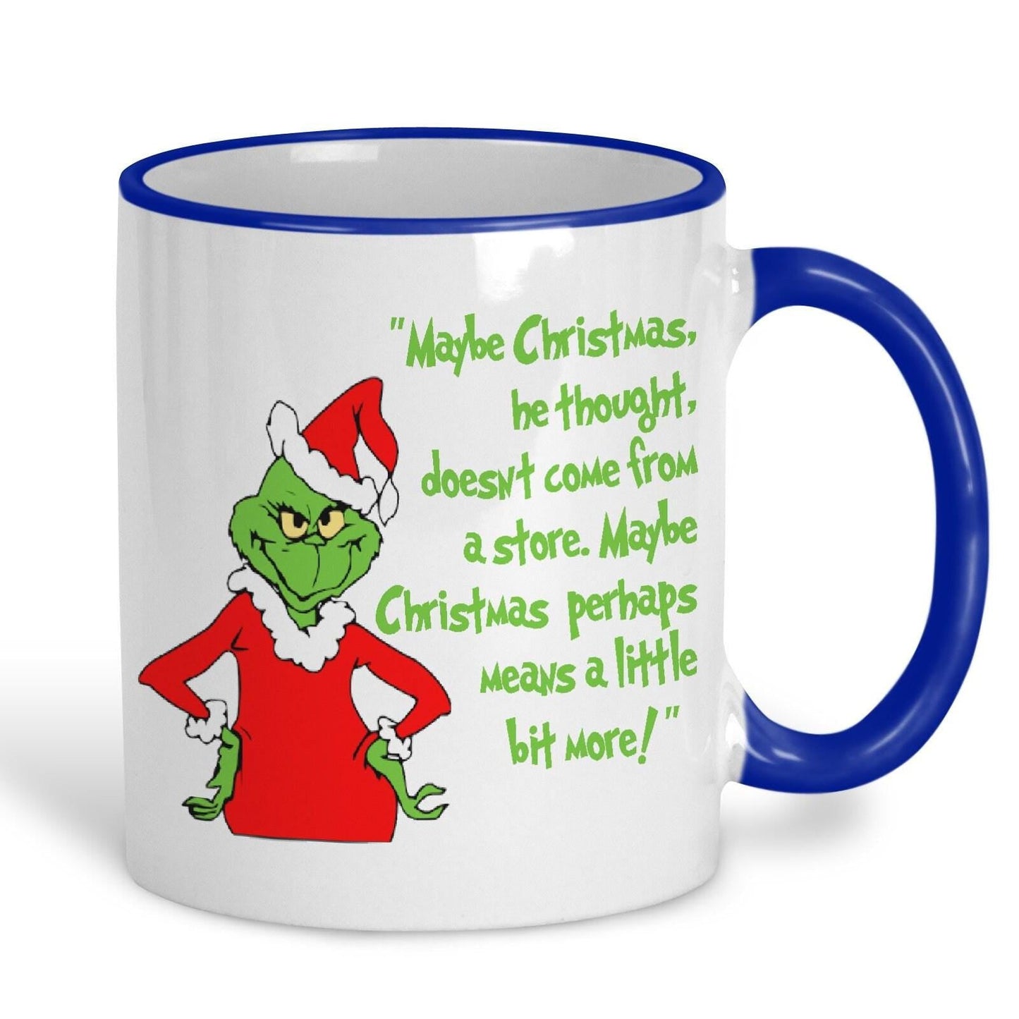 The Grinch Quote Dr Suess Christmas Mug