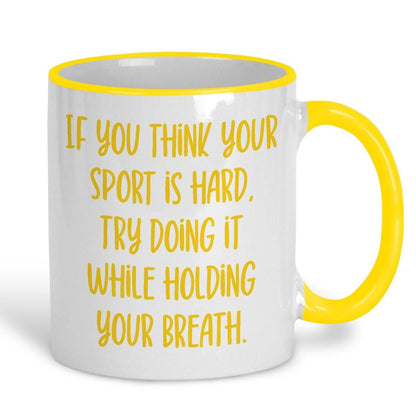 Holding Your Breath Quote Swim Personalised Sport Mug