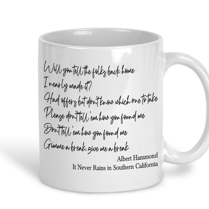 Albert Hammond Never Rains in Southern California Mug