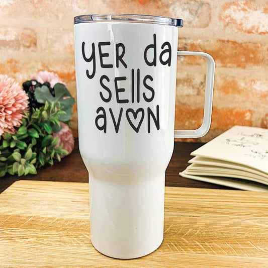 Yer Da Sells Avon - Northern Ireland Dialect - Personalised Travel Mug