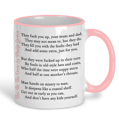 Phillip Larkin This Be The Verse Poetry Quote Personalised Ceramic Mug
