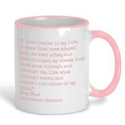 Wuthering Heights Emily Bronte Book Quote "I have dreamt in my life" Classic Literature Mug