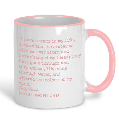 Wuthering Heights Emily Bronte Book Quote "I have dreamt in my life" Classic Literature Mug