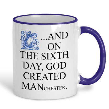 And On The Sixth Day God Created MANchester - Personalised Ceramic Mug