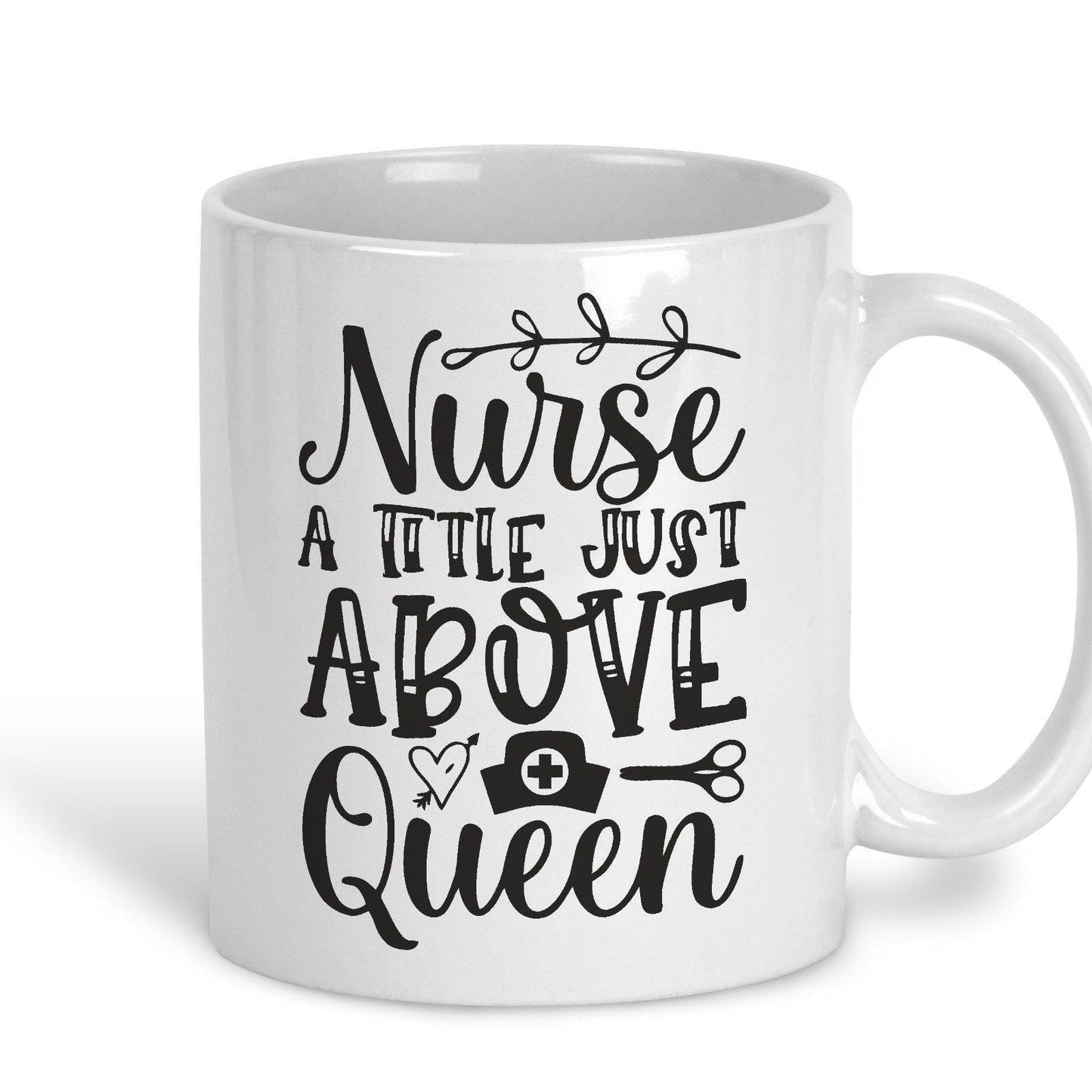 Nurse A Title Above Queen Personalised Ceramic Mug