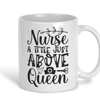 Nurse A Title Above Queen Personalised Ceramic Mug