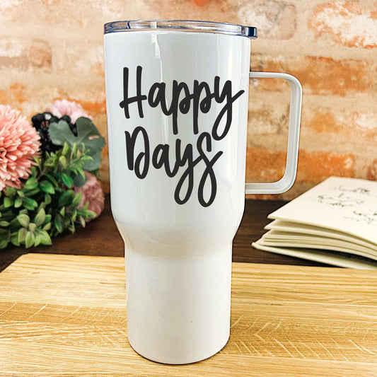 Happy Days - Northern Ireland Dialect - Personalised Travel Mug