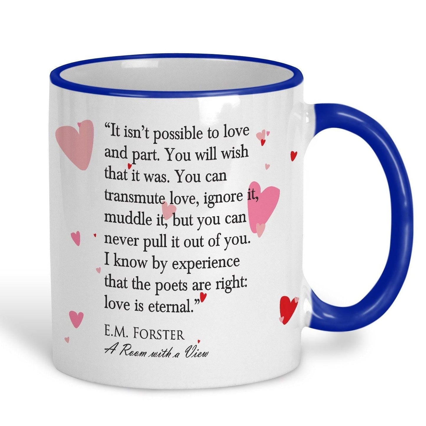 A Room With A View E.M. Forster Love Is Eternal Book Quote Mug