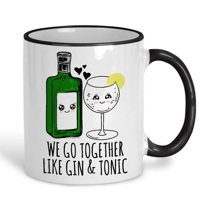 Gin & Tonic We Go Together Funny Personalised Mug