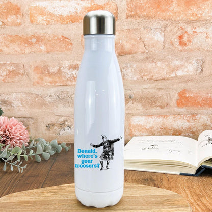 Donald Where's Your Troosers Kilt - Scotland Scottish Dialect - Personalised Water Bottle
