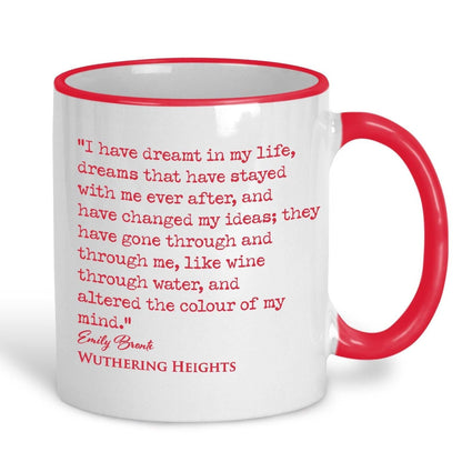 Wuthering Heights Emily Bronte Book Quote "I have dreamt in my life" Classic Literature Mug