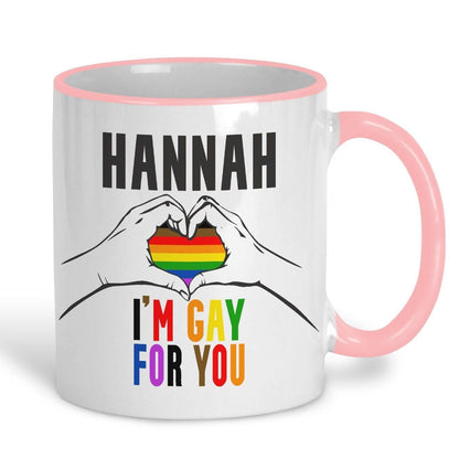 I'm Gay For You LGBTQ+ Pride Rainbow Flag Personalised Mug Valentine's Day Boyfriend Girlfriend Gift Partner Love