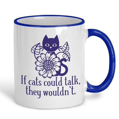 If Cats Could Talk Design Mug
