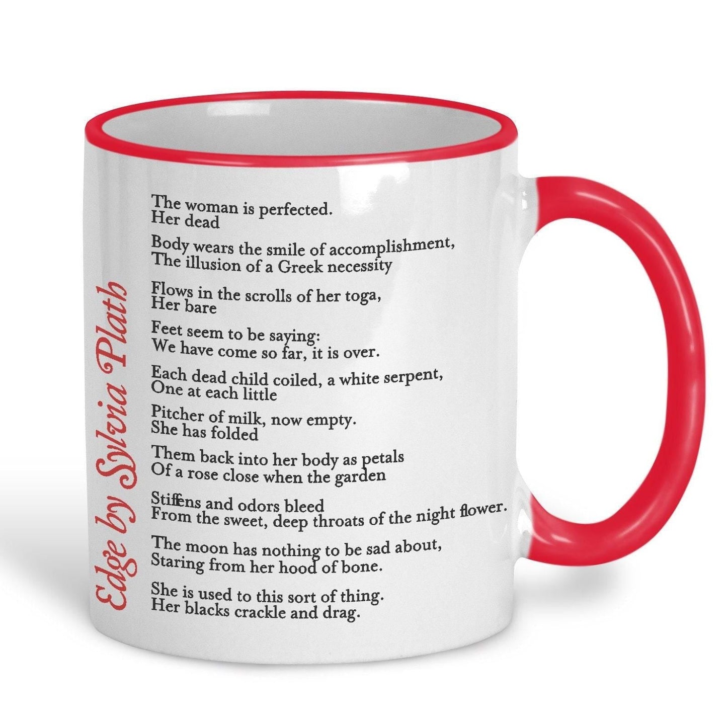 Sylvia Plath The Edge Poetry Quote Personalised Ceramic Mug