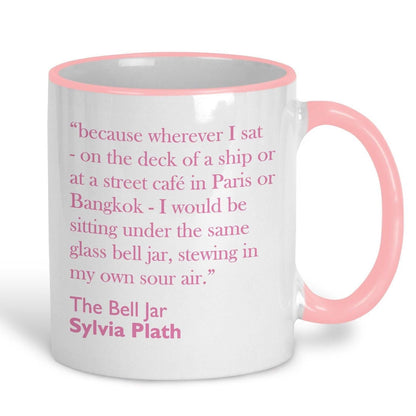 Sylvia Plath The Bell Jar Book Quote Mug