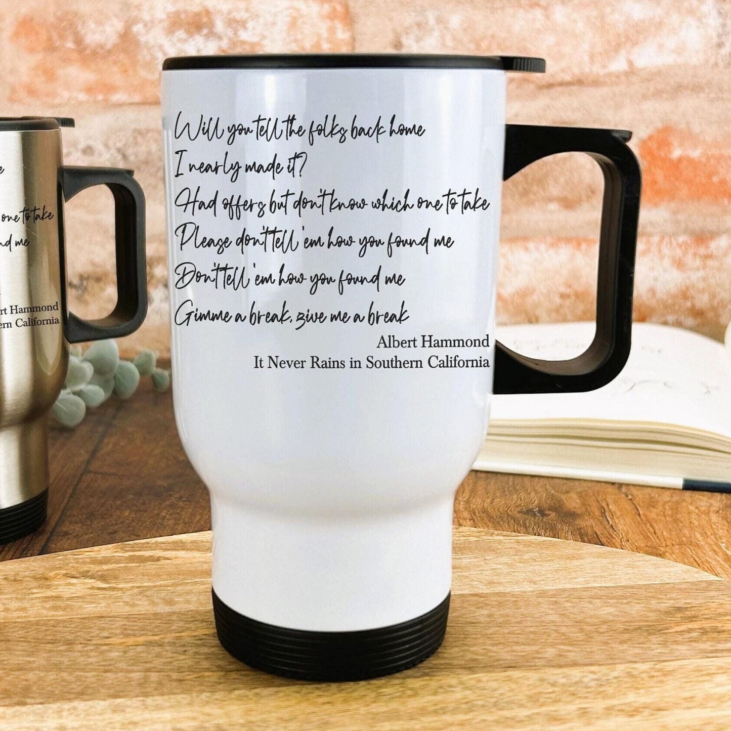 Albert Hammond Never Rains in Southern California Travel Mug Personalised Gift