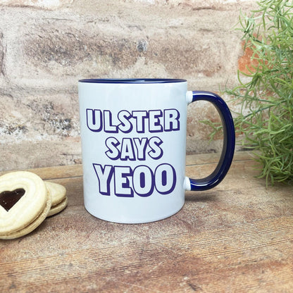 Ulster Says Yeoo - Northern Ireland Dialect - Personalised Ceramic Mug