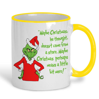 The Grinch Quote Dr Suess Christmas Mug