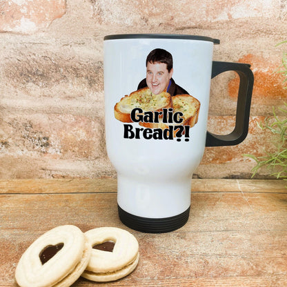 Peter Kay Garlic Bread Quote - Personalised Travel Mug