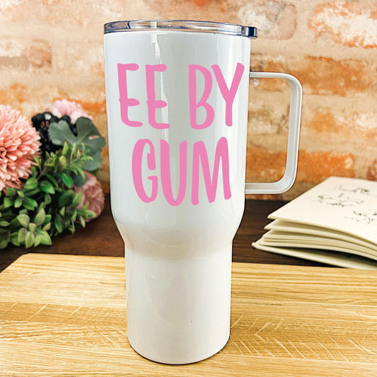 Ee By Gum Yorkshire Dialect - Personalised Travel Mug