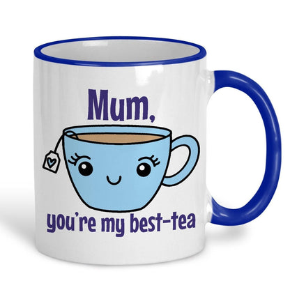 Mum You're My Best-Tea Pun Funny Mother's Day Mug