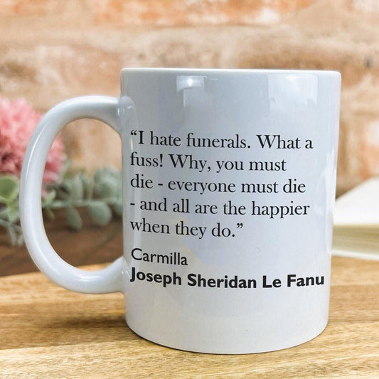 Joseph Sheridan Le Fanu Carmilla Literary Quote Mug