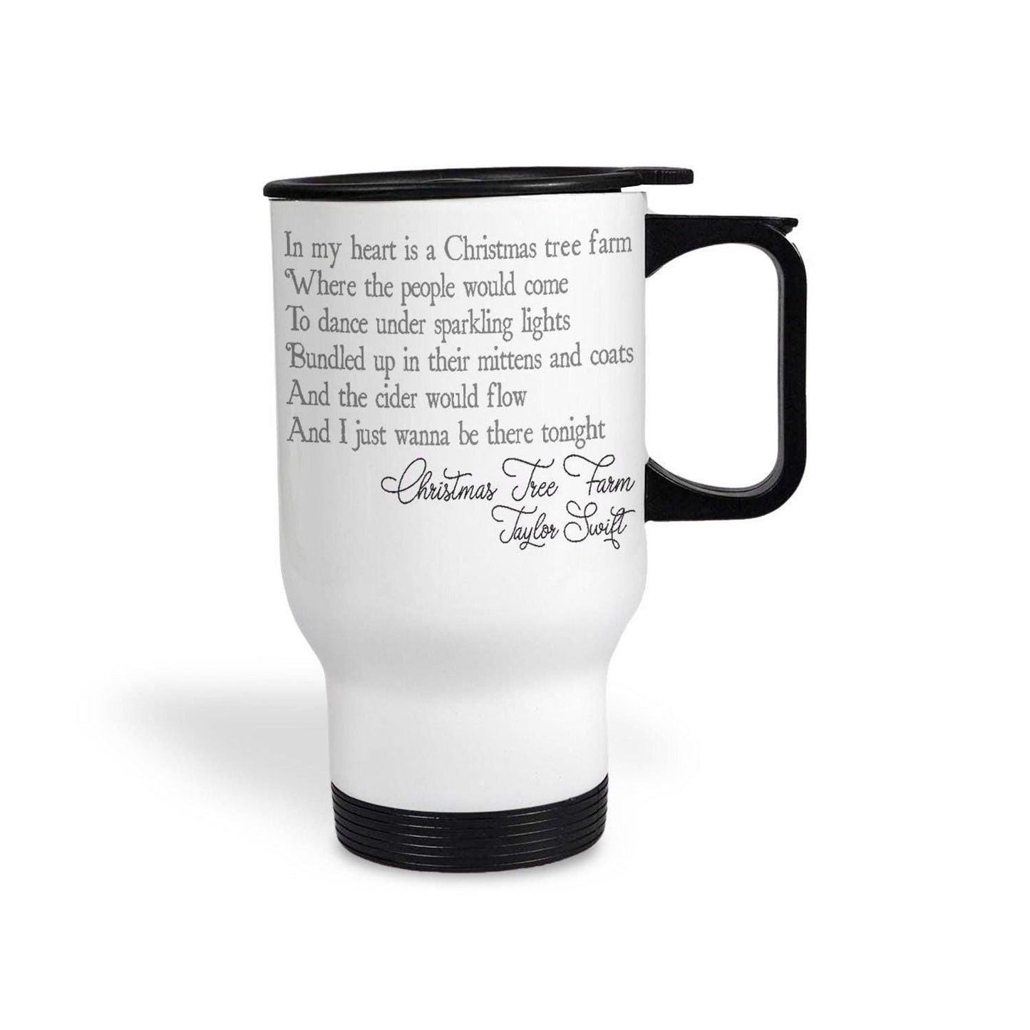 Christmas Tree Farm Taylor Swift Christmas Song Lyrics Travel Mug