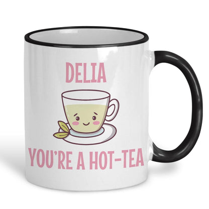 You're A Hot Tea Personalised Valentine's Day Ceramic Mug